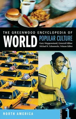 The Greenwood Encyclopedia of World Popular Culture: [Six Volumes]