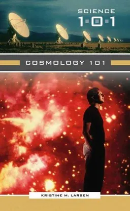 Cosmology 101 (Science 101)