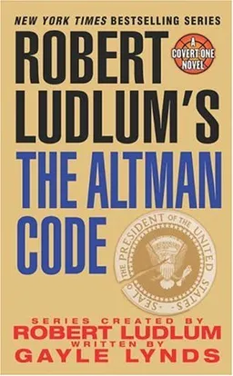 Robert Ludlum's The Altman Code: A Covert-One Novel