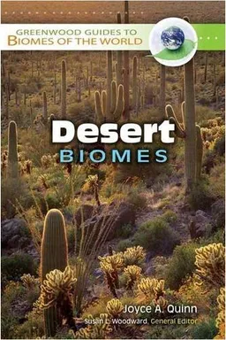 Desert Biomes (Greenwood Guides to Biomes of the World)