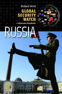 עטיפת הספר Global Security Watch - Russia: A Reference Handbook מאת Richard Weitz