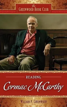 Reading Cormac McCarthy (The Pop Lit Book Club)