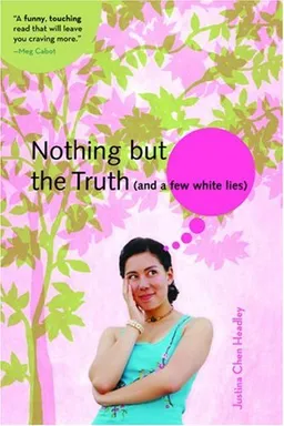 Nothing But the Truth (and a few white lies)