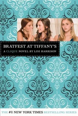 The Clique #9: Bratfest at Tiffany's (Clique Series)