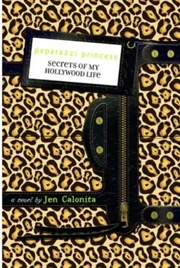 Secrets of My Hollywood Life: Paparazzi Princess