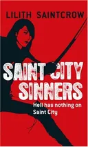 Saint City Sinners (Dante Valentine, Book 4)