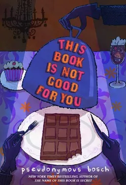 This Book Is Not Good For You (Secret)