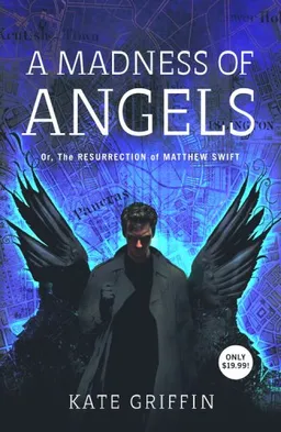 A Madness of Angels: Or The Resurrection of Matthew Swift