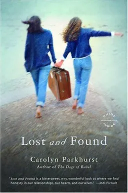 Lost and Found: A Novel