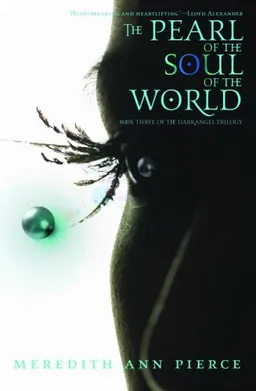 The Pearl of the Soul of the World (The Darkangel Trilogy)