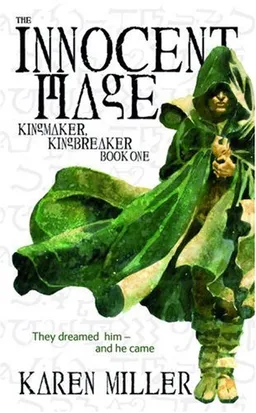 The Innocent Mage (Kingmaker, Kingbreaker, Book 1)
