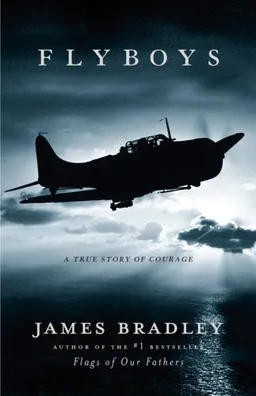 Flyboys: A True Story of Courage
