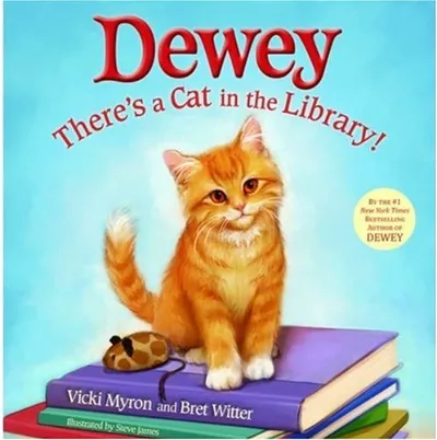 DEWEY: THE SMALL-TOWN LIBRARY CAT WHO TOUCHED THE WORLD