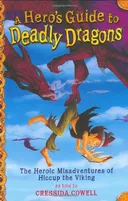 A Hero's Guide to Deadly Dragons