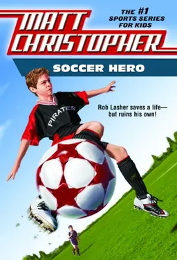 עטיפת הספר Soccer Hero (Matt Christopher Sports Fiction) מאת Matt Christopher