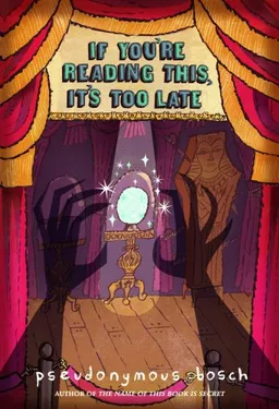 If You're Reading This, It's Too Late