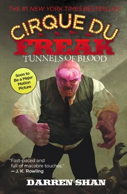 Cirque Du Freak #3: Tunnels of Blood: Book 3 in the Saga of Darren Shan (Cirque Du Freak: the Saga of Darren Shan)