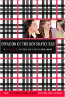 The Clique #4: Invasion of the Boy Snatchers (Clique Series)