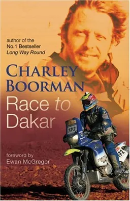 עטיפת הספר Race to Dakar מאת Charley Boorman