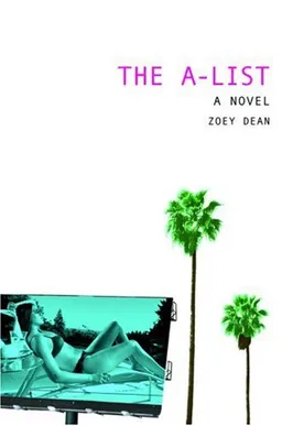 The A-List: A Novel