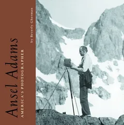 Ansel Adams: America's Photographer