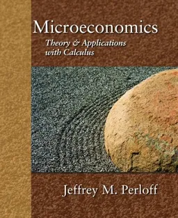 עטיפת הספר Microeconomics: Theory and Applications with Calculus מאת Jeffrey M. Perloff