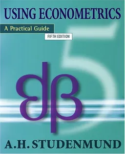 עטיפת הספר Using Econometrics: A Practical Guide (5th Edition) מאת A.H. Studenmund