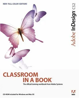 Adobe InDesign CS2 Classroom in a Book