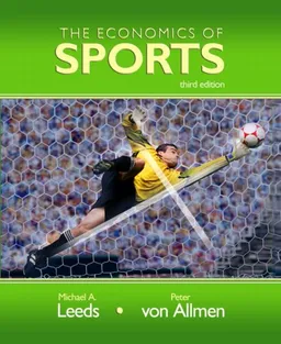 עטיפת הספר Economics of Sports, The (3rd Edition) מאת Michael A. Leeds