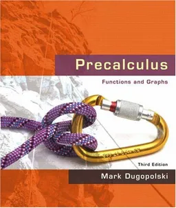 עטיפת הספר Precalculus: Functions and Graphs (3rd Edition) מאת Mark Dugopolski