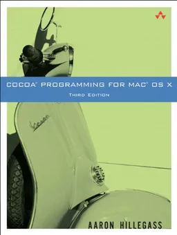 Cocoa(R) Programming for Mac(R) OS X (3rd Edition)