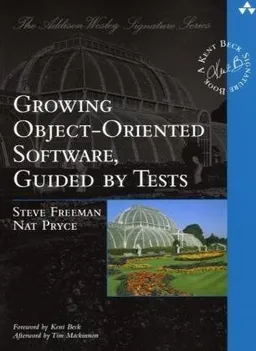 Growing Object-Oriented Software, Guided by Tests