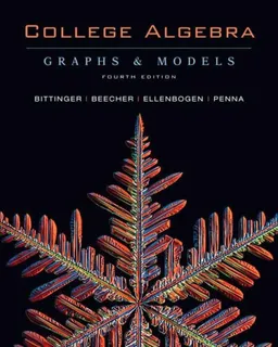 עטיפת הספר College Algebra: Graphs and Models with Graphing Calculator Manual Package (4th Edition) מאת Marvin L. Bittinger