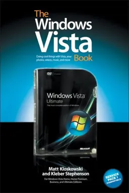 The Windows Vista Book: Doing Cool Things with Vista, Your Photos, Videos, Music, and More