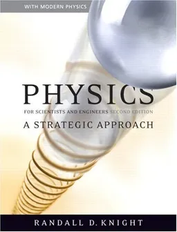 עטיפת הספר Physics for Scientists and Engineers: A Strategic Approach with Modern Physics and MasteringPhysics (2nd Edition) מאת Randall D. Knight