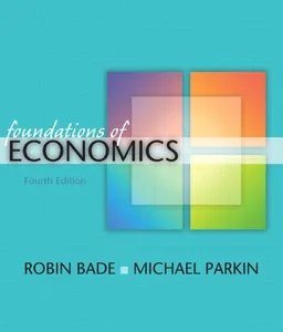 עטיפת הספר Foundations of Economics plus MyEconLab plus eBook 2-semester Student Access Kit (4th Edition) מאת Robin Bade
