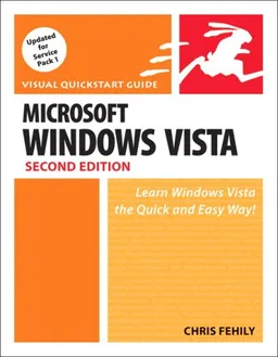 Microsoft Windows Vista: Visual QuickStart Guide (2nd Edition)