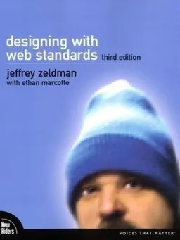 Designing with Web Standards (3rd Edition)
