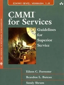 CMMI for Services: Guidelines for Superior Service