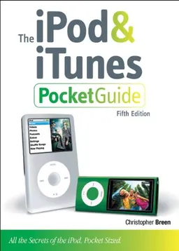 iPod and iTunes Pocket Guide, The (5th Edition)