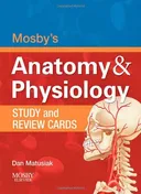 Mosby's Anatomy & Physiology Study and Review Cards