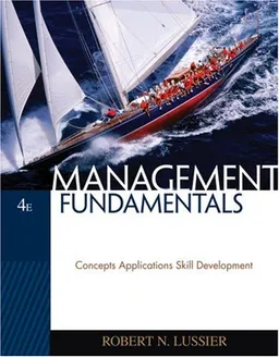 Management Fundamentals: Concepts, Applications, Skill Development
