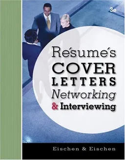 Resumes, Cover Letters, Networking, and Interviewing