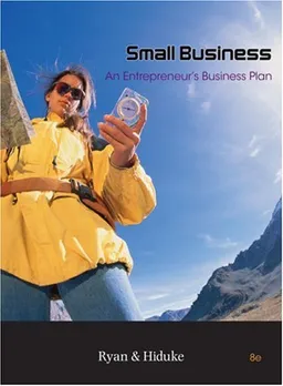 Small Business: An Entrepreneur's Business Plan