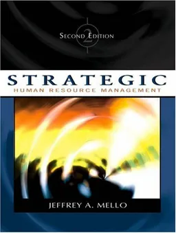 עטיפת הספר Strategic Human Resource Management (with InfoTrac ) מאת Jeffrey A. Mello