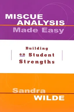 Miscue Analysis Made Easy : Building on Student Strengths