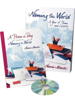 עטיפת הספר Naming the World: A Year of Poems and Lessons מאת Nancie Atwell