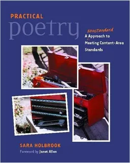 Practical Poetry: A Nonstandard Approach to Meeting Content-Area Standards
