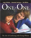 One to One: The Art of Conferring with Young Writers