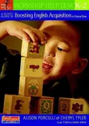 A Quick Guide to Boosting English Acquisition in Choice Time, K-2 (Workshop Help Desk)